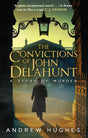 The Convictions of John Delahunt - Retail Maharaj