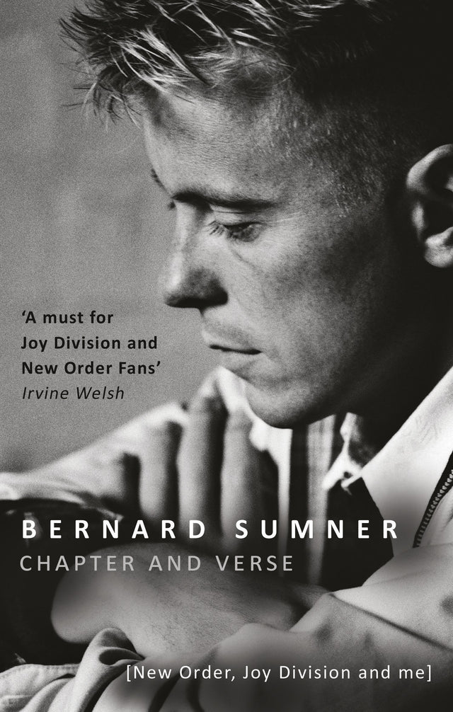 Chapter and Verse - New Order, Joy Division and Me - Retail Maharaj