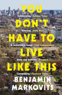You Don't Have To Live Like This - Retail Maharaj
