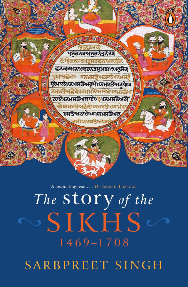 The Story of The Sikhs: 1469-1708 - Retail Maharaj