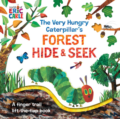 The Very Hungry Caterpillar's Forest Hide & Seek: A Finger Trail Lift-the-Flap Book (The World of Eric Carle) - Retail Maharaj