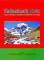 Kailashnath Hetu (Essays in Prehistory, Protohistory and Historical Archaeology) [Hardcover] Ajit Kumar and Rajesh S.V., Abhayan G.S. - Retail Maharaj