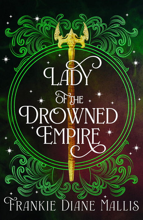 Lady of the Drowned Empire: the third book in the Drowned Empire romantasy series (Drowned Empire Series) - Retail Maharaj