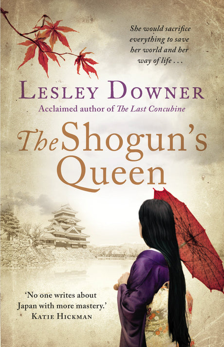 The Shogun's Queen: The Shogun Quartet, Book 1 - Retail Maharaj
