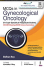MCQs in Gynecological Oncology (For Super Speciality & Postgraduate Students) - Retail Maharaj