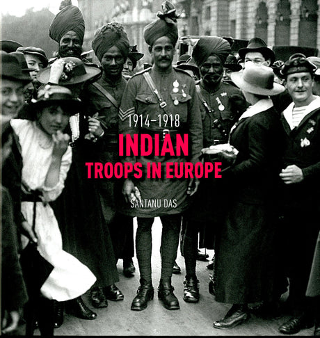 Indian Troops in Europe - Retail Maharaj