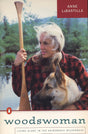 Woodswoman: Living Alone in the Adirondack Wilderness - Retail Maharaj