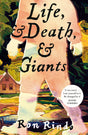 Life, and Death, and Giants: A heartwarming tale full of magical realism and extraordinary hope that will change your life - Retail Maharaj