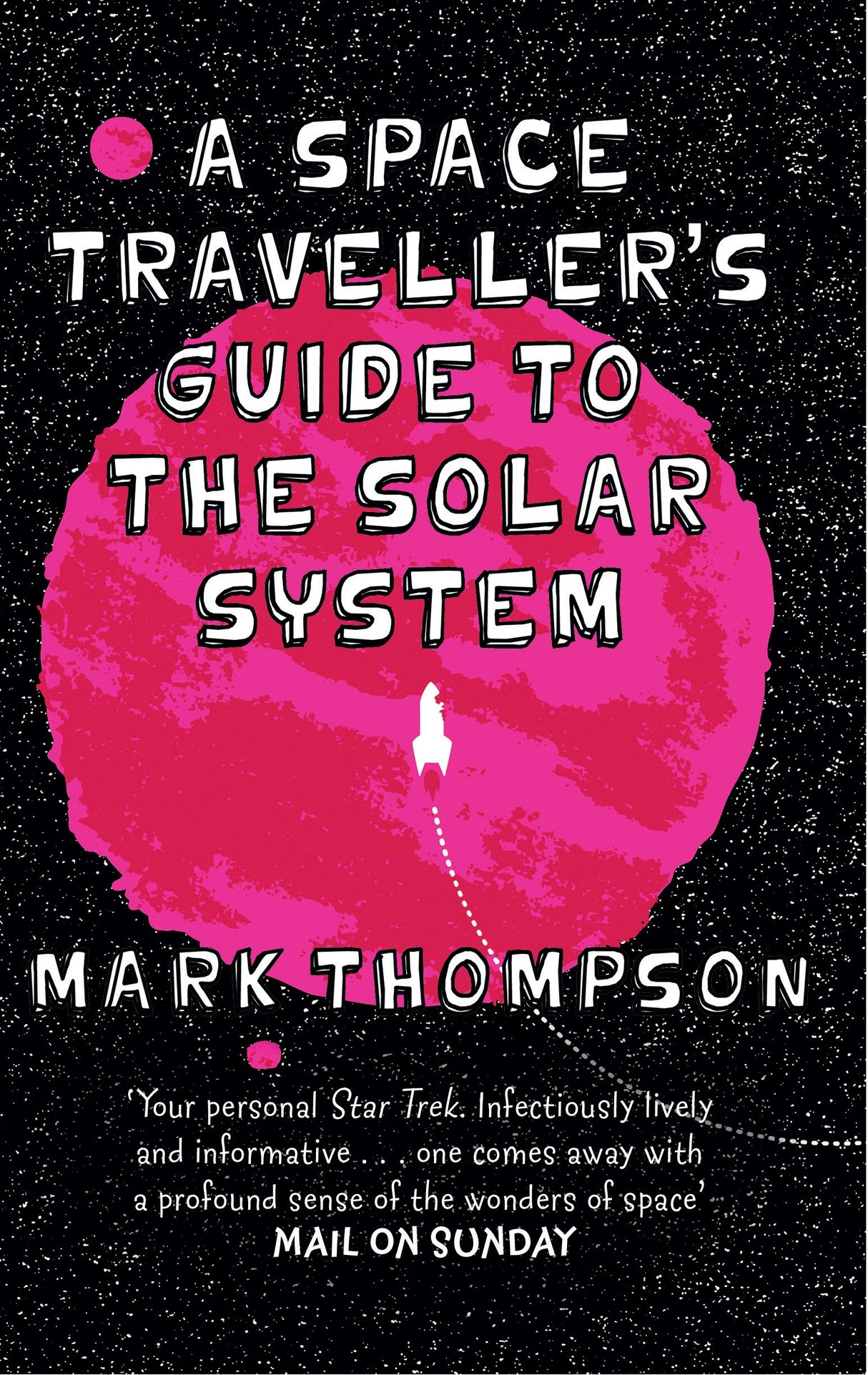 A Space Traveller's Guide To The Solar System - Retail Maharaj