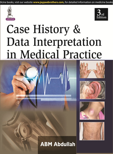 CASE HISTORY & DATA INTERPRETATION IN MEDICAL PRACTICE - Retail Maharaj