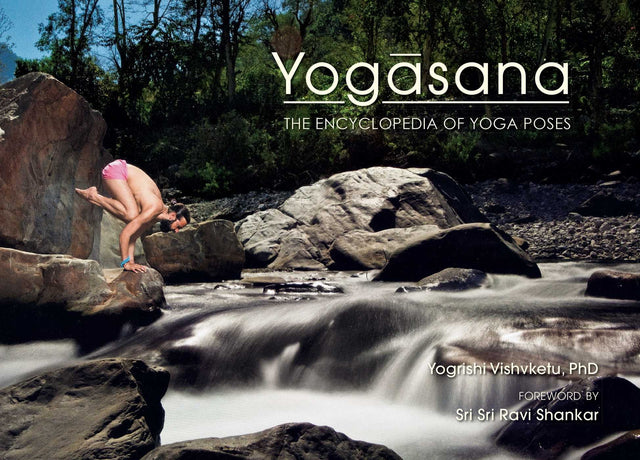 Yogasana: The Encyclopedia of Yoga Poses - Retail Maharaj