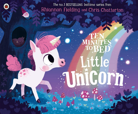 Ten Minutes to Bed: Little Unicorn (Ten Minutes to Bed, 1) - Retail Maharaj