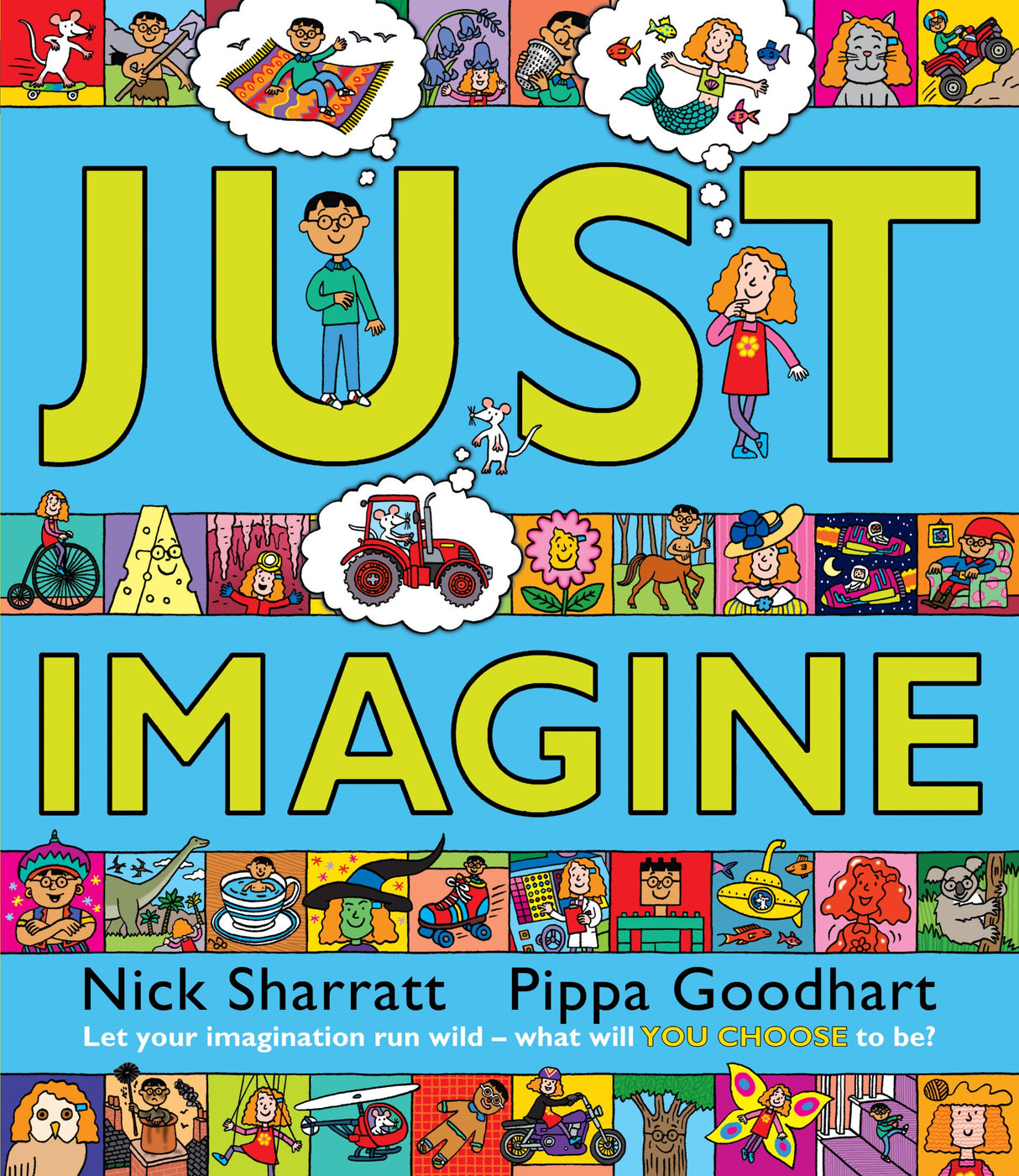 You Choose Your Dreams: Originally published as Just Imagine - Retail Maharaj