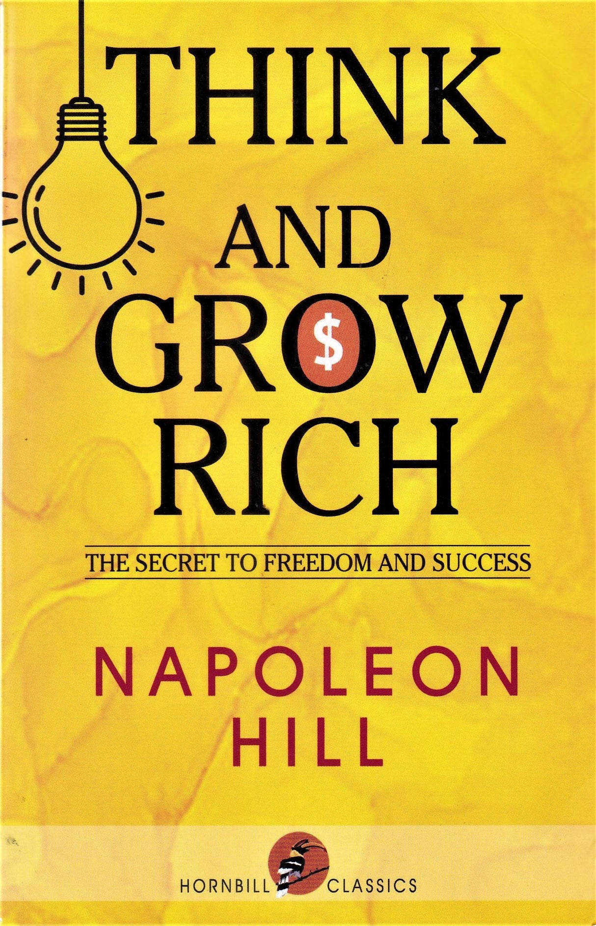 THINK AND GROW RICH : THE SECRET TO FREEDOM AND SUCCESS - Retail Maharaj