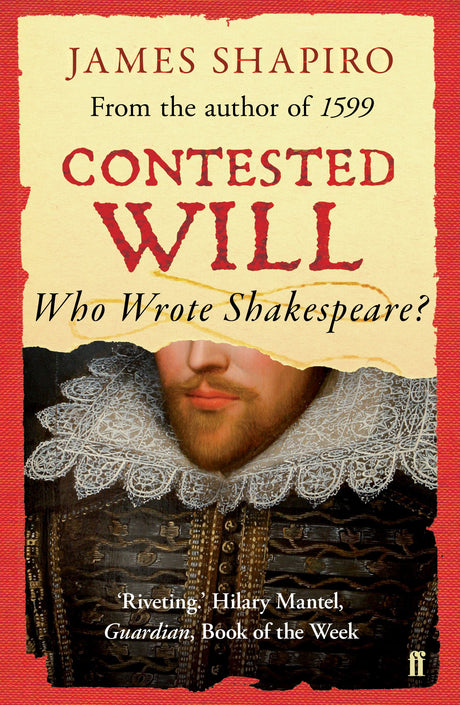 Contested Will: Who Wrote Shakespeare ? - Retail Maharaj