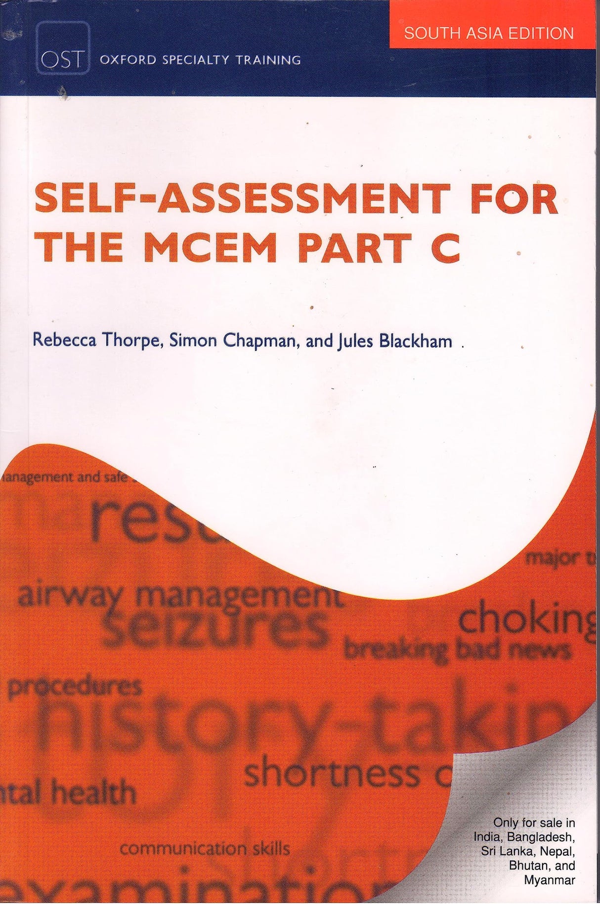 Self Assessment for the MRCEM Part C - Retail Maharaj