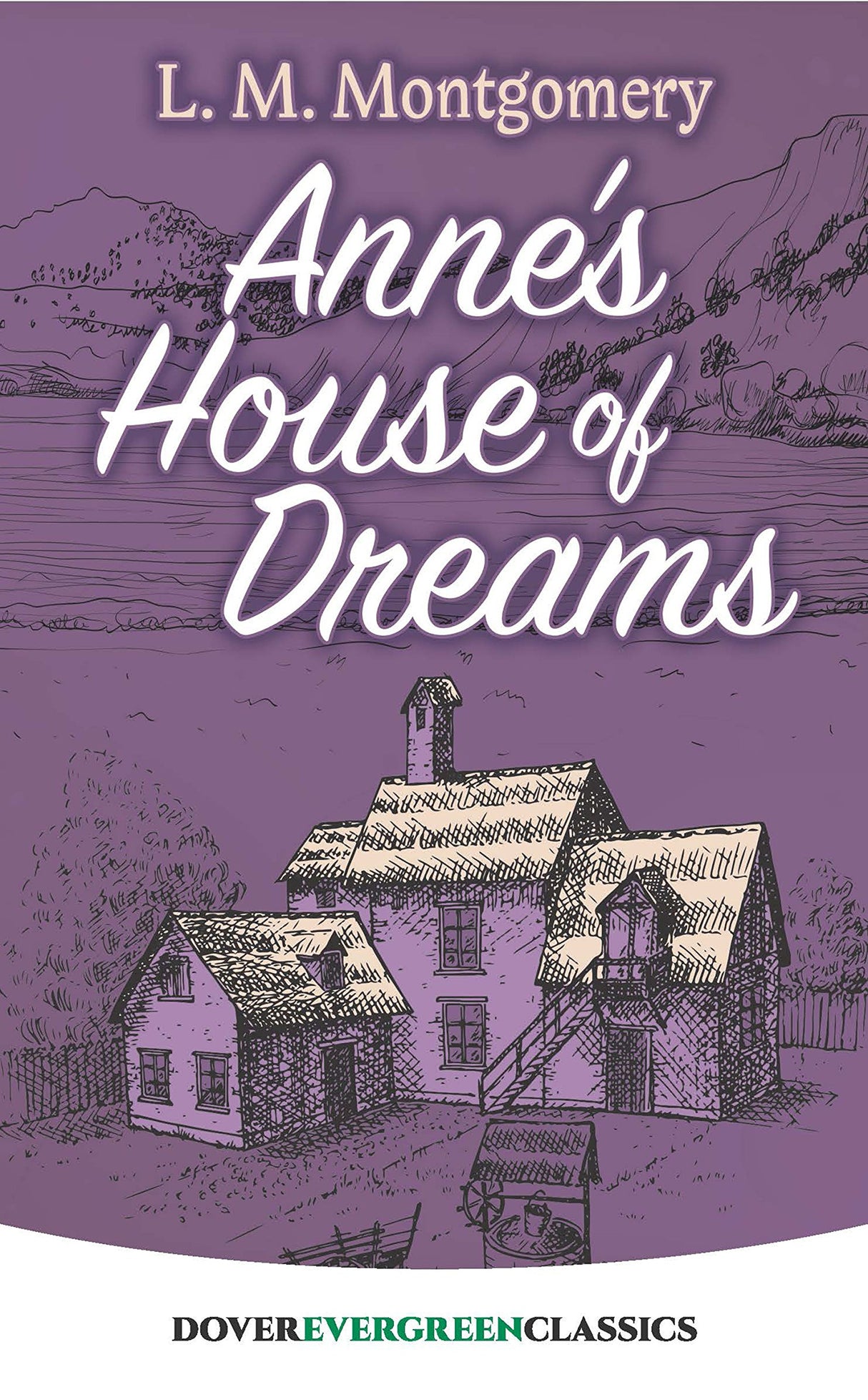 Anne'S House of Dreams (Evergreen Classics) - Retail Maharaj