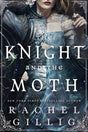 The Knight and the Moth: the spellbinding gothic romantasy from multi-million-copy bestseller Rachel Gillig (Stonewater Kingdom) - Retail Maharaj
