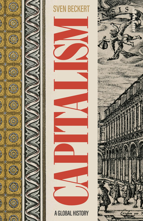 Capitalism: A Global History - Retail Maharaj