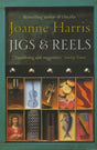 Jigs & Reels: a collection of captivating and surprising short stories from Joanne Harris, the bestselling author of Chocolat - Retail Maharaj