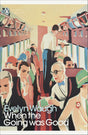 When the Going Was Good (Penguin Modern Classics) - Retail Maharaj