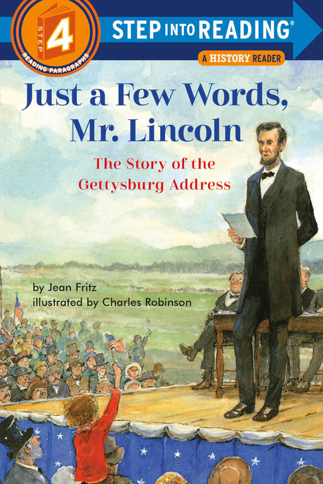 Just a Few Words, Mr. Lincoln: The Story of the Gettysburg Address - Retail Maharaj