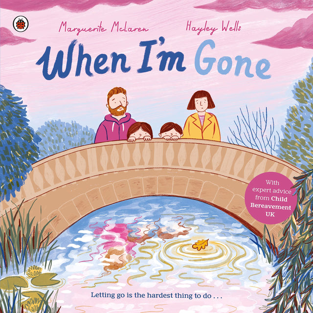 When I'm Gone: A Picture Book About Grief - Retail Maharaj