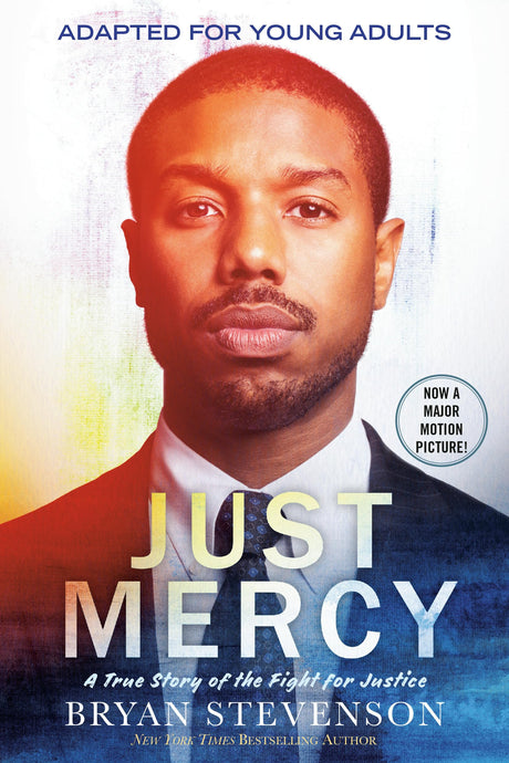 Just Mercy (Movie Tie-In Edition, Adapted for Young Adults): A True Story of the Fight for Justice - Retail Maharaj