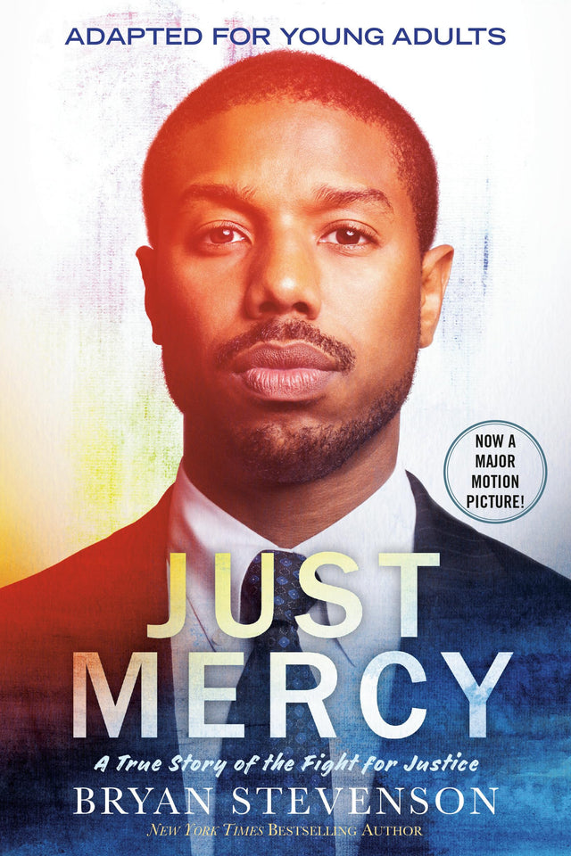 Just Mercy (Movie Tie-In Edition, Adapted for Young Adults): A True Story of the Fight for Justice - Retail Maharaj