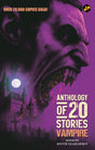 Anthology of 20 Stories Vampire | Bestselling Collection | 10th Anniversary Edition | Edited by Souvik Chakraborty - Retail Maharaj