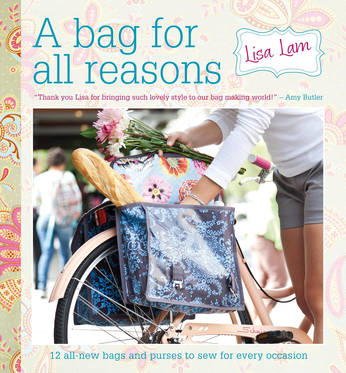 A Bag for All Reasons: 12 all-new bags and purses to sew for every occasion - Retail Maharaj