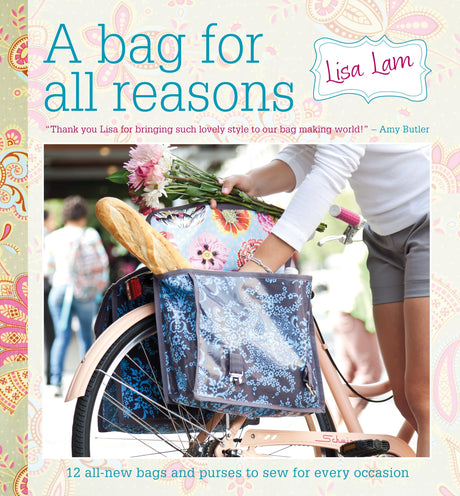 A Bag for All Reasons: 12 all-new bags and purses to sew for every occasion - Retail Maharaj