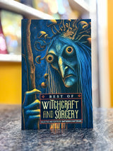 Best of Witchcraft and Sorcery | Classic Short Stories for Adults | Selected and Edited by Saptarshi Chatterjee