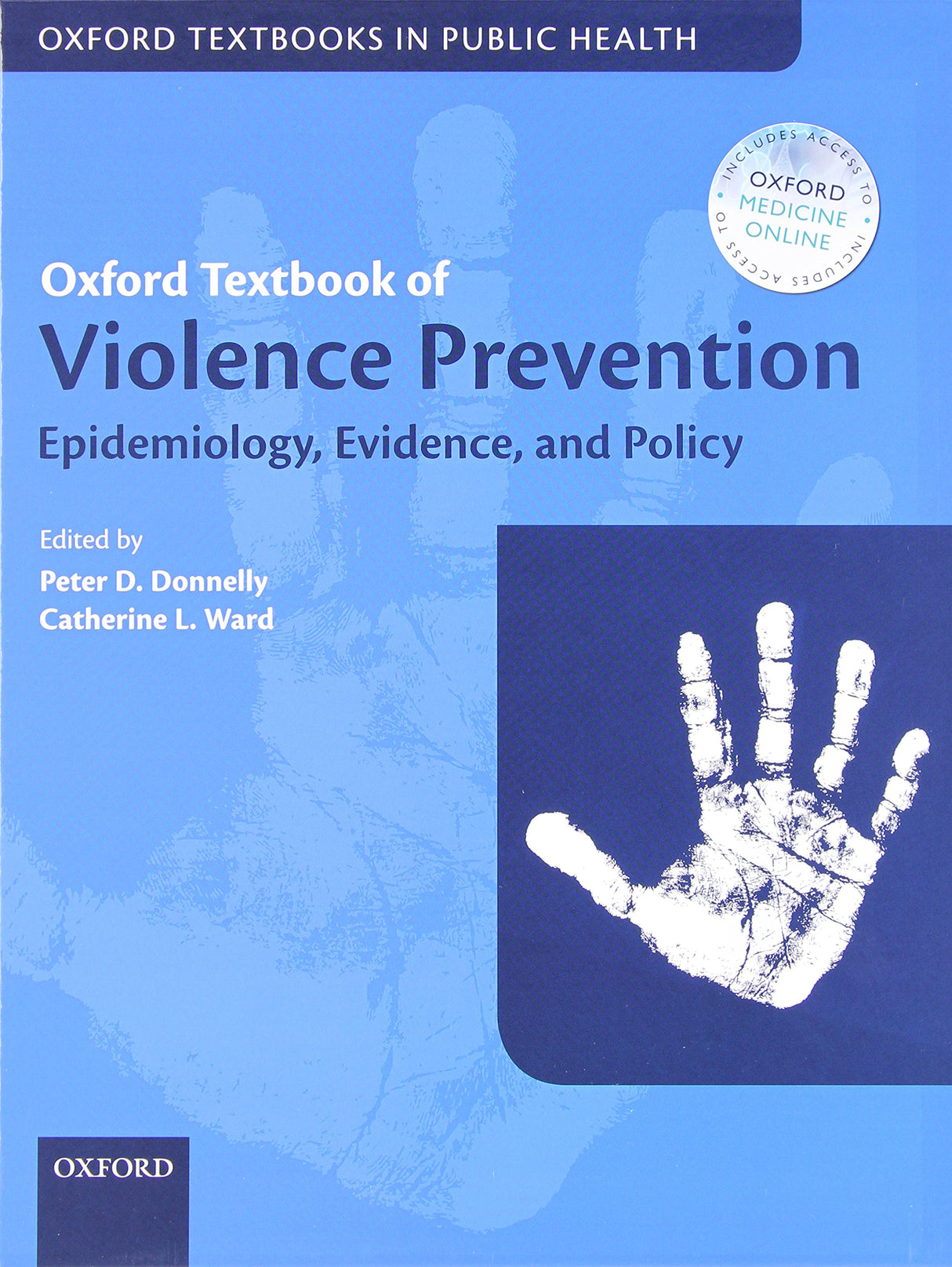 Oxford Textbook of Violence Prevention: Epidemiology, Evidence, and Policy (Oxford Textbooks In Public Health) - Retail Maharaj