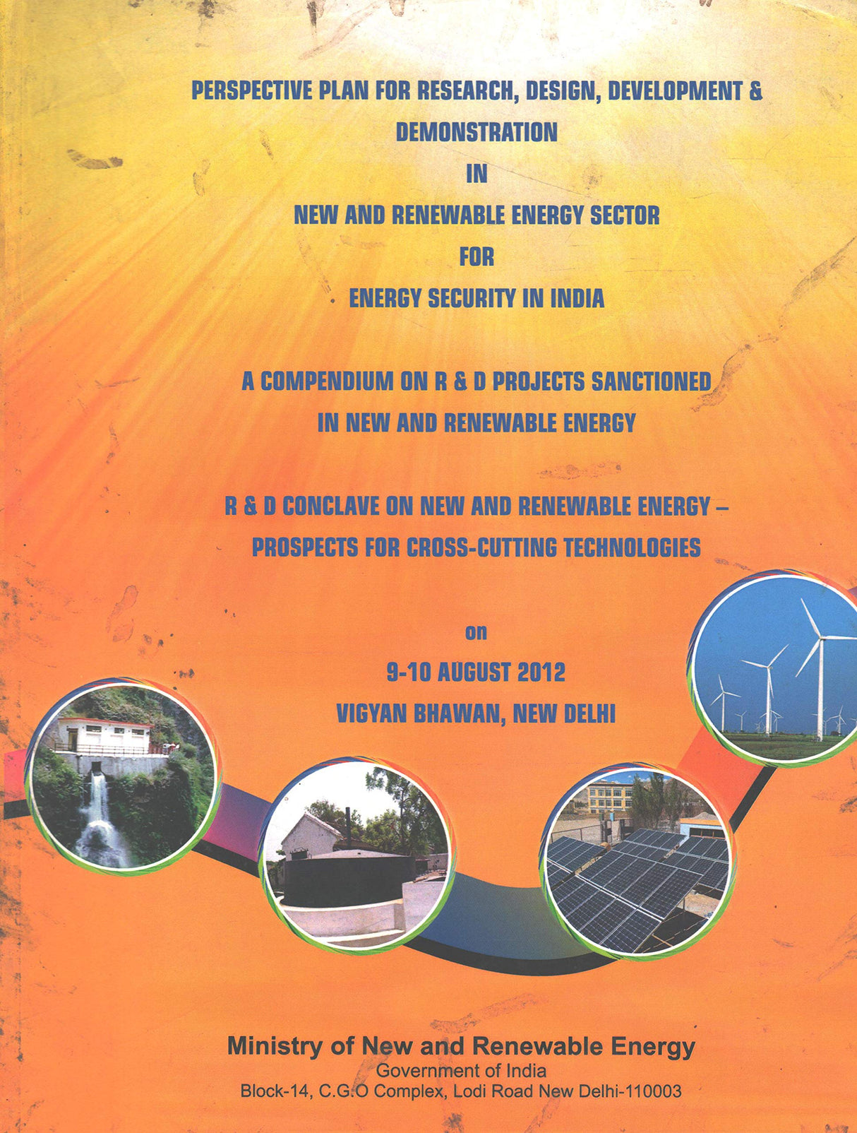 Perspective Plan for Research, Design, Development & Demonstration in New and Renewable Energy Sector for Energy Security in India [Paperback] Ministry of New and Renewable Energy
