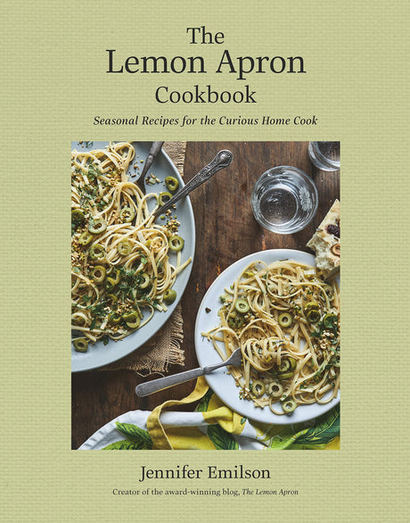 The Lemon Apron Cookbook: Seasonal Recipes for the Curious Home Cook - Retail Maharaj