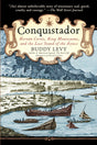 Conquistador: Hernan Cortes, King Montezuma, and the Last Stand of the Aztecs - Retail Maharaj