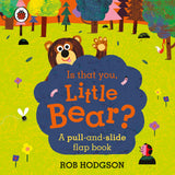 Is that you, Little Bear?: A pull-and-slide flap book - Retail Maharaj