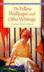 The Yellow Wallpaper and Other Writings (Bantam Classics) - Retail Maharaj