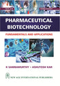 Pharmaceutical Biotechnology: (Fundamentals and Applications) - Retail Maharaj