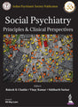 Social Psychiatry: Principles and Clinical Perspectives: Principles & Clinical Perspectives - Retail Maharaj