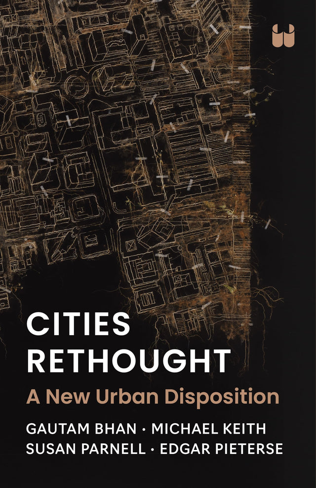 Cities Rethought: A New Urban Disposition - Retail Maharaj