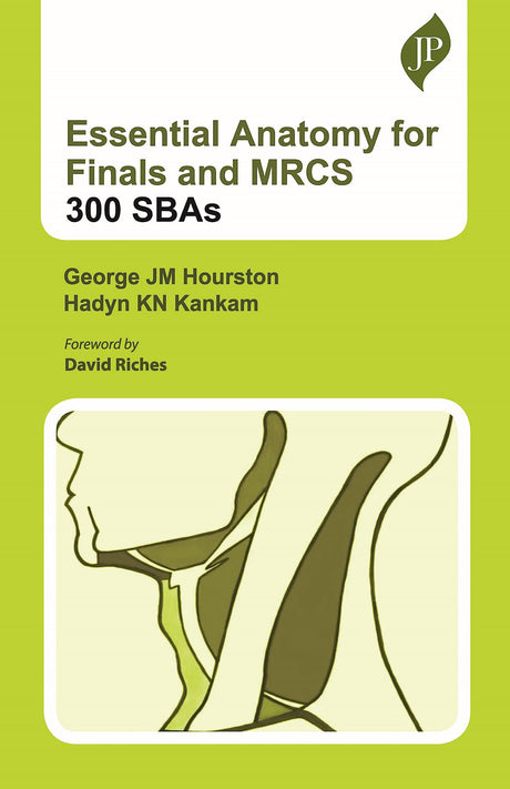 Essential Anatomy for Finals and MRCS : 300 SBAs - Retail Maharaj