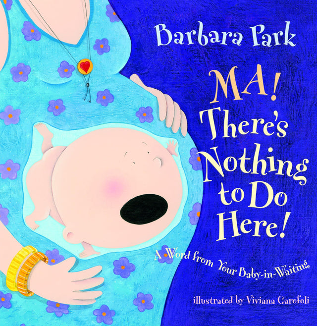 Ma! There's Nothing to Do Here! A Word from your Baby-in-Waiting - Retail Maharaj