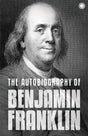 The Autobiography of Benjamin Franklin: The Autobiography - Retail Maharaj