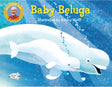 Baby Beluga (Raffi Songs to Read) - Retail Maharaj
