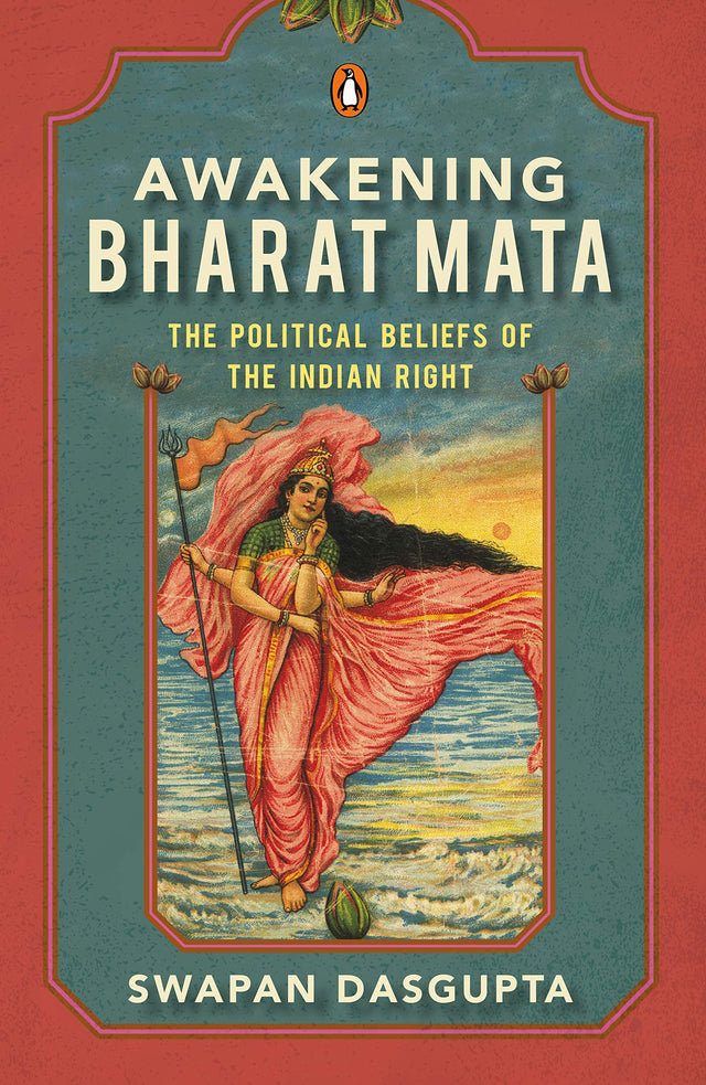 Awakening Bharat Mata: The Political Beliefs of the Indian Right - Retail Maharaj