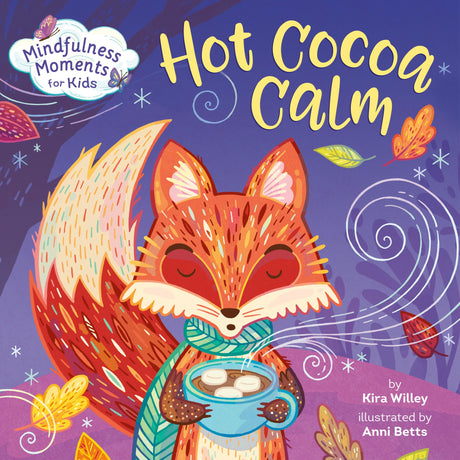 Mindfulness Moments for Kids: Hot Cocoa Calm - Retail Maharaj
