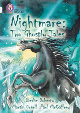Nightmare: Two Ghostly Tales: Band 17/Diamond (Collins Big Cat) - Retail Maharaj