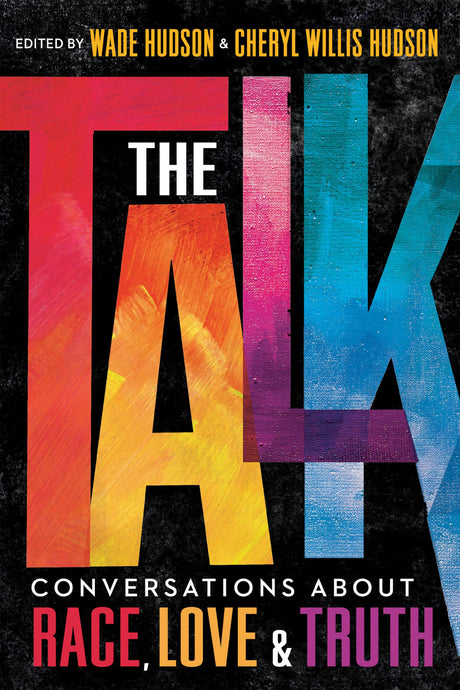 The Talk: Conversations about Race, Love & Truth - Retail Maharaj